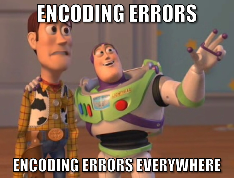 Encoding errors everywhere